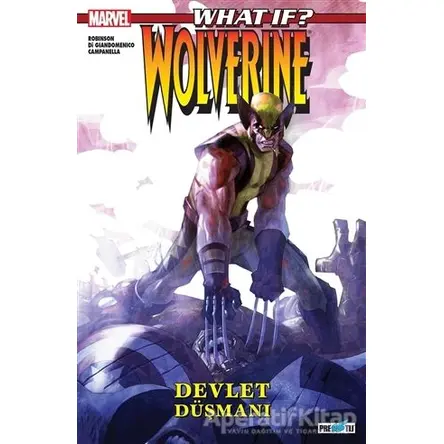 What İf ? Wolverine Devlet Düşmanı - Jimmie Robinson - Presstij Kitap