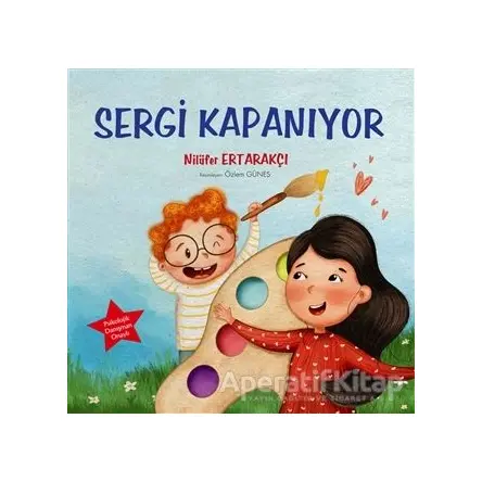 Sergi Kapanıyor - Nilüfer Ertarakçı - Tunç Yayıncılık