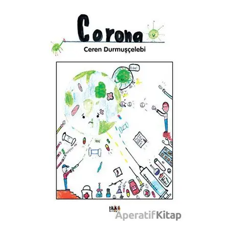 Corona - Ceren Durmuşçelebi - Tilki Kitap