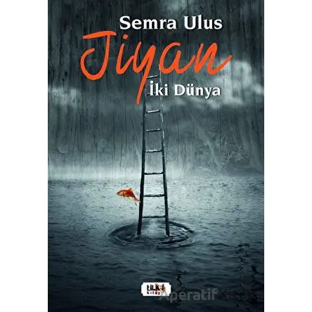 Jiyan - İki Dünya - Semra Ulus - Tilki Kitap
