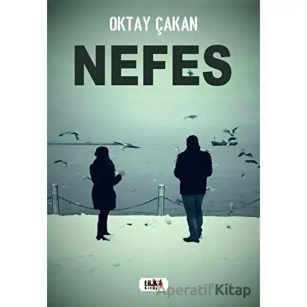 Nefes - Oktay Çakan - Tilki Kitap