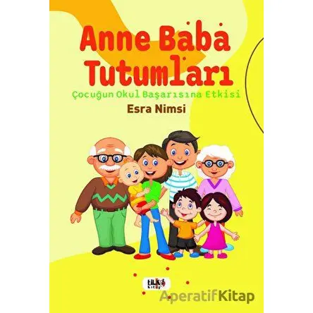 Anne Baba Tutumları - Esra Nimsi - Tilki Kitap