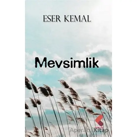 Mevsimlik - Eser Kemal - Klaros Yayınları