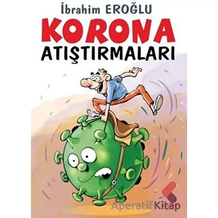 Korona Atıştırmaları - İbrahim Eroğlu - Klaros Yayınları