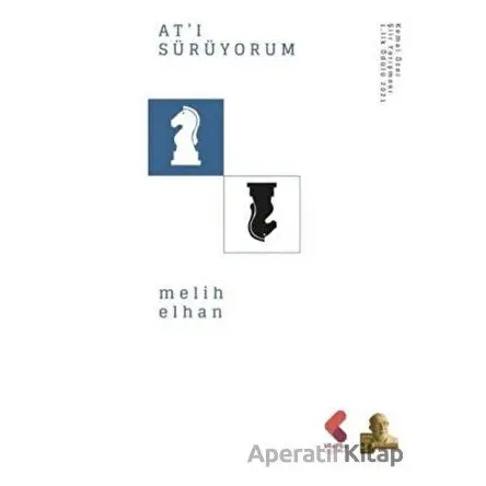 At’ı Sürüyorum - Melih Elhan - Klaros Yayınları