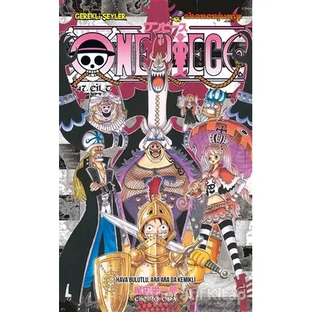 One Piece 47. Cilt - Eiiçiro Oda - Gerekli Şeyler Yayıncılık
