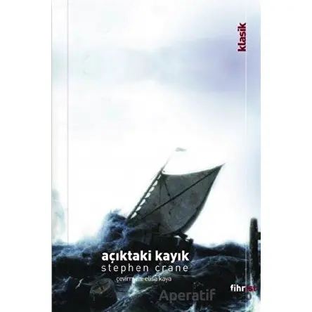 Açıktaki Kayık - Stephen Crane - Fihrist Kitap