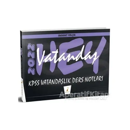 Hey Vatandaş! 2022 KPSS Vatandaşlık Ders Notları - Mehmet Yalçın - Pelikan Tıp Teknik Yayıncılık