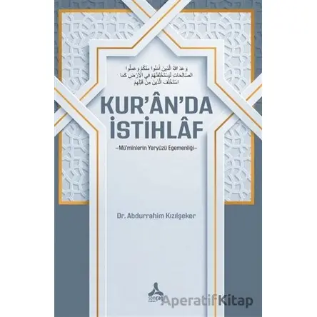 Kuranda İstihlaf - Abdurrahim Kızılşeker - Sonçağ Yayınları