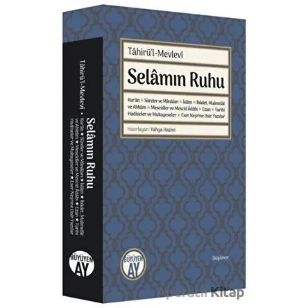 Selamın Ruhu - Tahirül-Mevlevi - Büyüyen Ay Yayınları