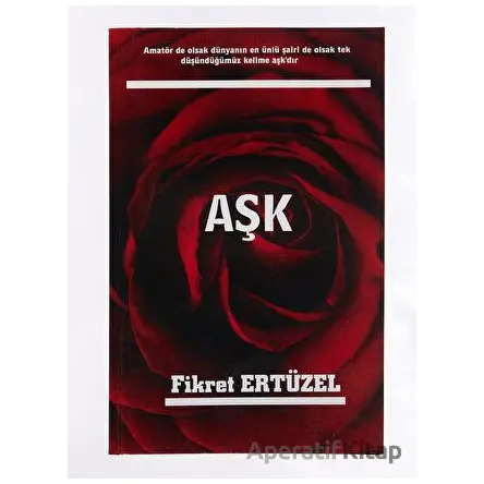 Aşk - Fikret Ertuzel - Platanus Publishing