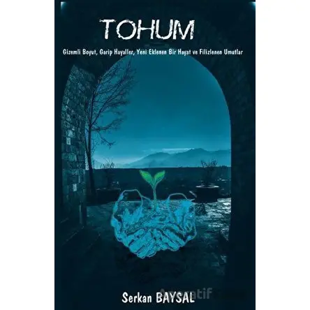 Tohum - Serkan Baysal - Platanus Publishing