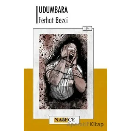 Udumbara - Ferhat Bezci - İmgenin Çocukları Yayınevi