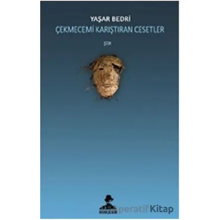 Çekmecemi Karıştıran Cesetler - Yaşar Bedri - İmgenin Çocukları Yayınevi
