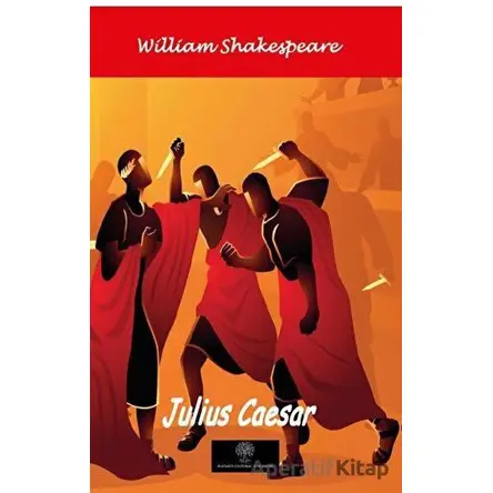 Julius Caesar - William Shakespeare - Platanus Publishing