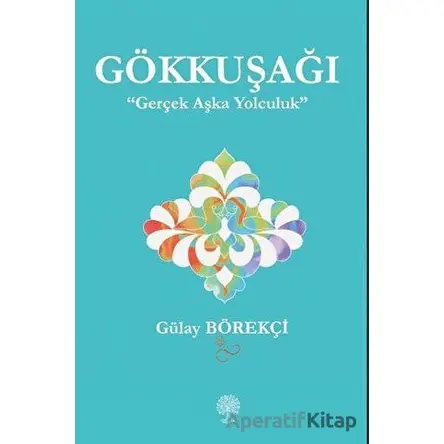 Gökkuşağı - Gülay Börekçi - Platanus Publishing