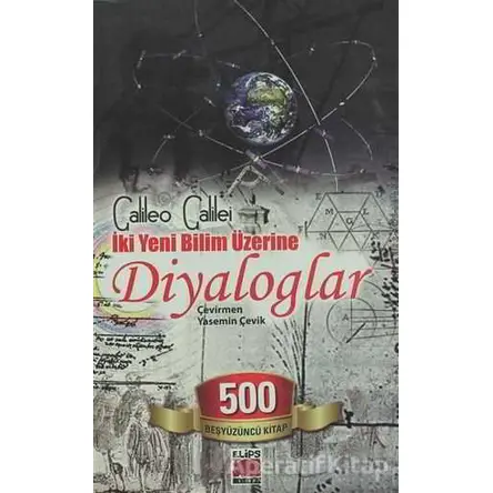 İki Yeni Bilim Üzerine Diyaloglar - Galileo Galilei - Elips Kitap