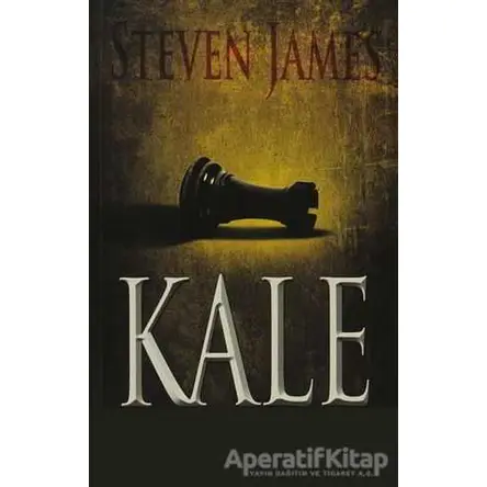 Kale - Steven James - Kyrhos Yayınları