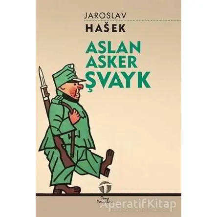 Aslan Asker Şvayk - Jaroslav Hasek - Tema Yayınları