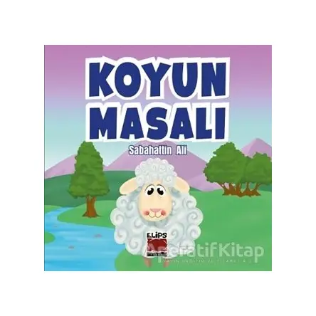 Koyun Masalı - Sabahattin Ali - Elips Kitap