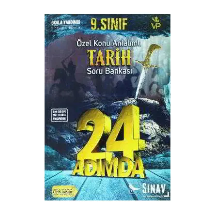 Sınav 9.Sınıf Tarih 24 Adımda Özel Konu Anlatımlı Soru Bankası