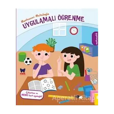 Montessori Metoduyla Uygulamalı Öğrenme - Matematik - Kolektif - Net Çocuk Yayınları
