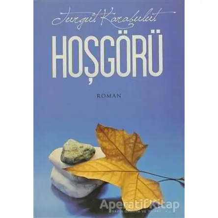 Hoşgörü - Turgut Karabulut - Cinius Yayınları