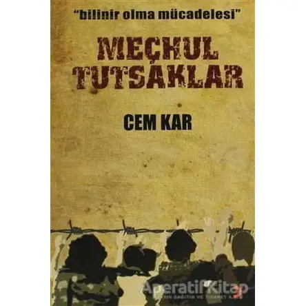 Meçhul Tutsaklar - Cem Kar - Cinius Yayınları