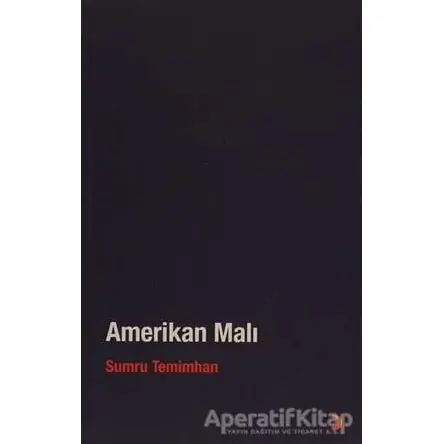 Amerikan Malı - Sumru Temimhan - Cinius Yayınları