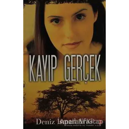Kayıp Gerçek - Deniz İsmail Aras - Cinius Yayınları