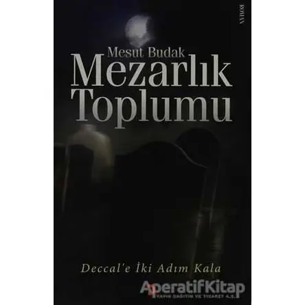 Mezarlık Toplumu - Mesut Budak - Cinius Yayınları