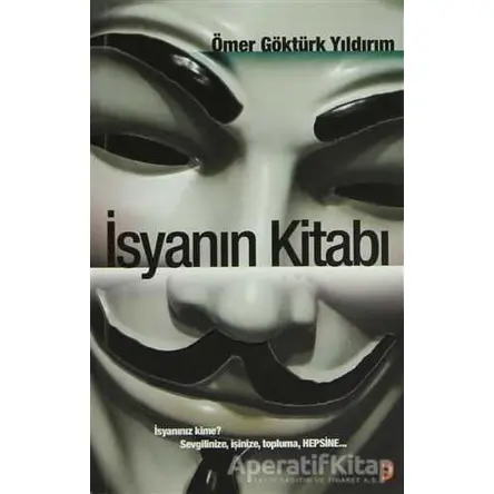 İsyanın Kitabı - Ömer Göktürk Yıldırım - Cinius Yayınları