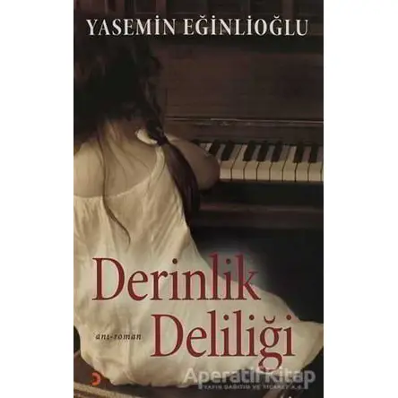Derinlik Deliği - Yasemin Eğinlioğlu - Cinius Yayınları