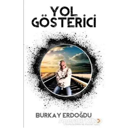 Yol Gösterici - Burkay Erdoğdu - Cinius Yayınları