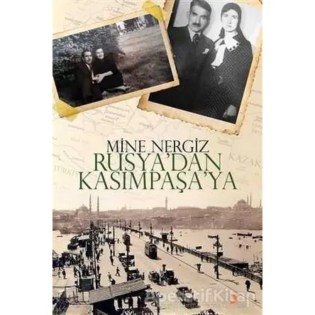 Rusyadan Kasımpaşaya - Mine Nergiz - Cinius Yayınları