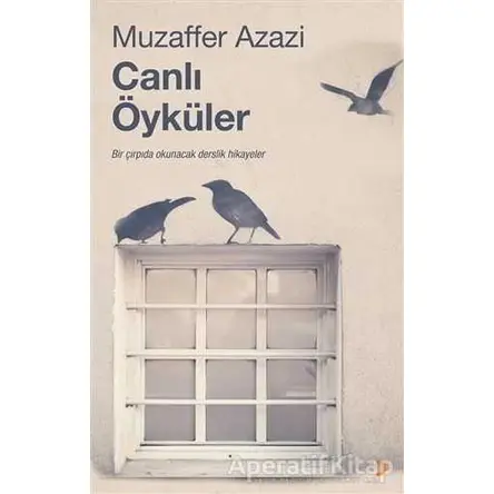 Canlı Öyküler - Muzaffer Azazi - Cinius Yayınları
