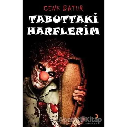 Tabuttaki Harflerim - Cenk Batur - Cinius Yayınları