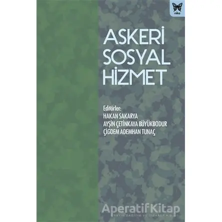 Askeri Sosyal Hizmet - Ayşin Çetinkaya Büyükbodur - Nika Yayınevi