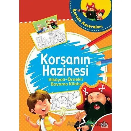 Korsanın Hazinesi - Hikayeli Örnekli Boyama Kitabı - Kolektif - Halk Kitabevi