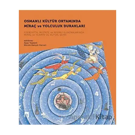 Osmanlı Kültür Ortamında Miraç ve Yolculuk Durakları Seti - 2 Kitap Takım