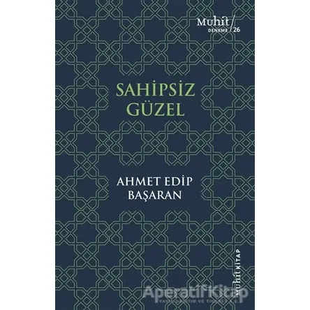 Sahipsiz Güzel - Ahmet Edip Başaran - Muhit Kitap