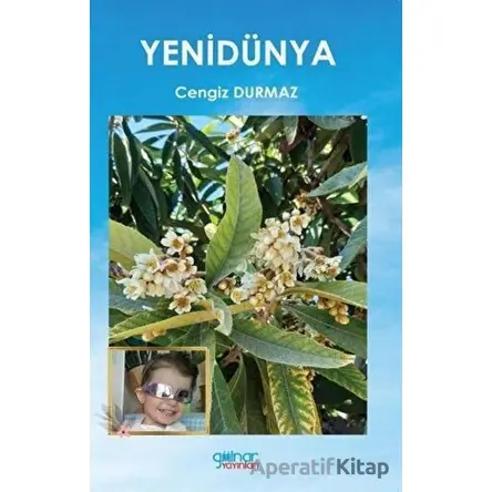 Yenidünya - Cengiz Durmaz - Gülnar Yayınları