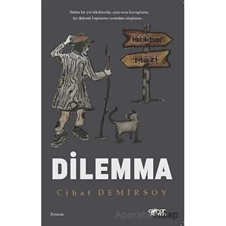 Dilemma - Cihat Demirsoy - Gülnar Yayınları