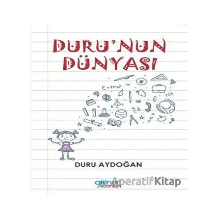 Durunun Dünyası - Duru Aydoğan - Gülnar Yayınları