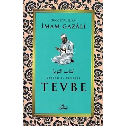 Tevbe - Kitabu’t Tevbeti - İmam Gazali - Ravza Yayınları