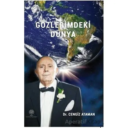 Gözlerimdeki Dünya - Cengiz Ataman - Platanus Publishing