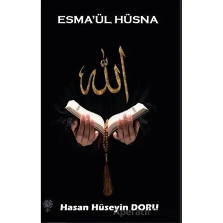 Esma’ül Hüsna - Hasan Hüseyin Doru - Platanus Publishing