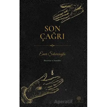 Son Çağrı - Emir Şekercioğlu - Platanus Publishing