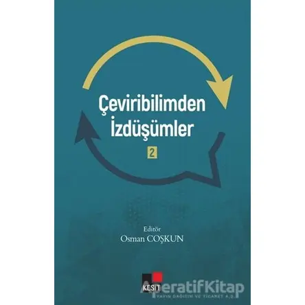 Çeviribilimden İzdüşümler 2 - Kolektif - Kesit Yayınları