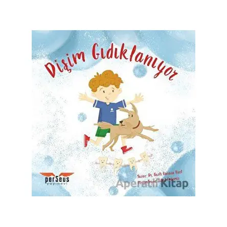 Dişim Gıdıklanıyor - Nazlı Karaca Kurt - Perseus